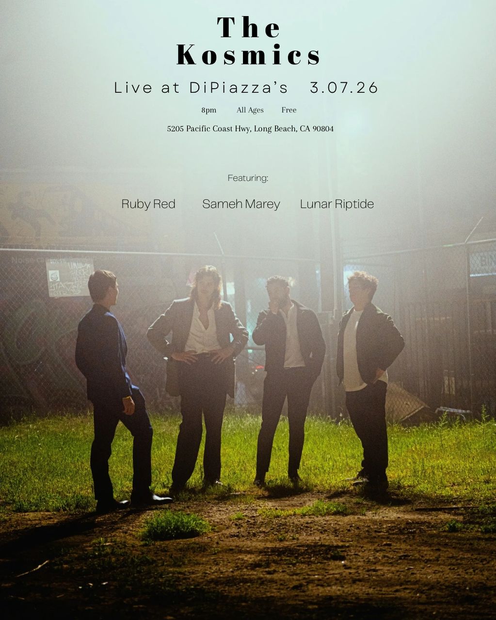 The Kosmicsics band promo: four members in suits outdoors, event at DiPiazza's 3.07.26 free show
