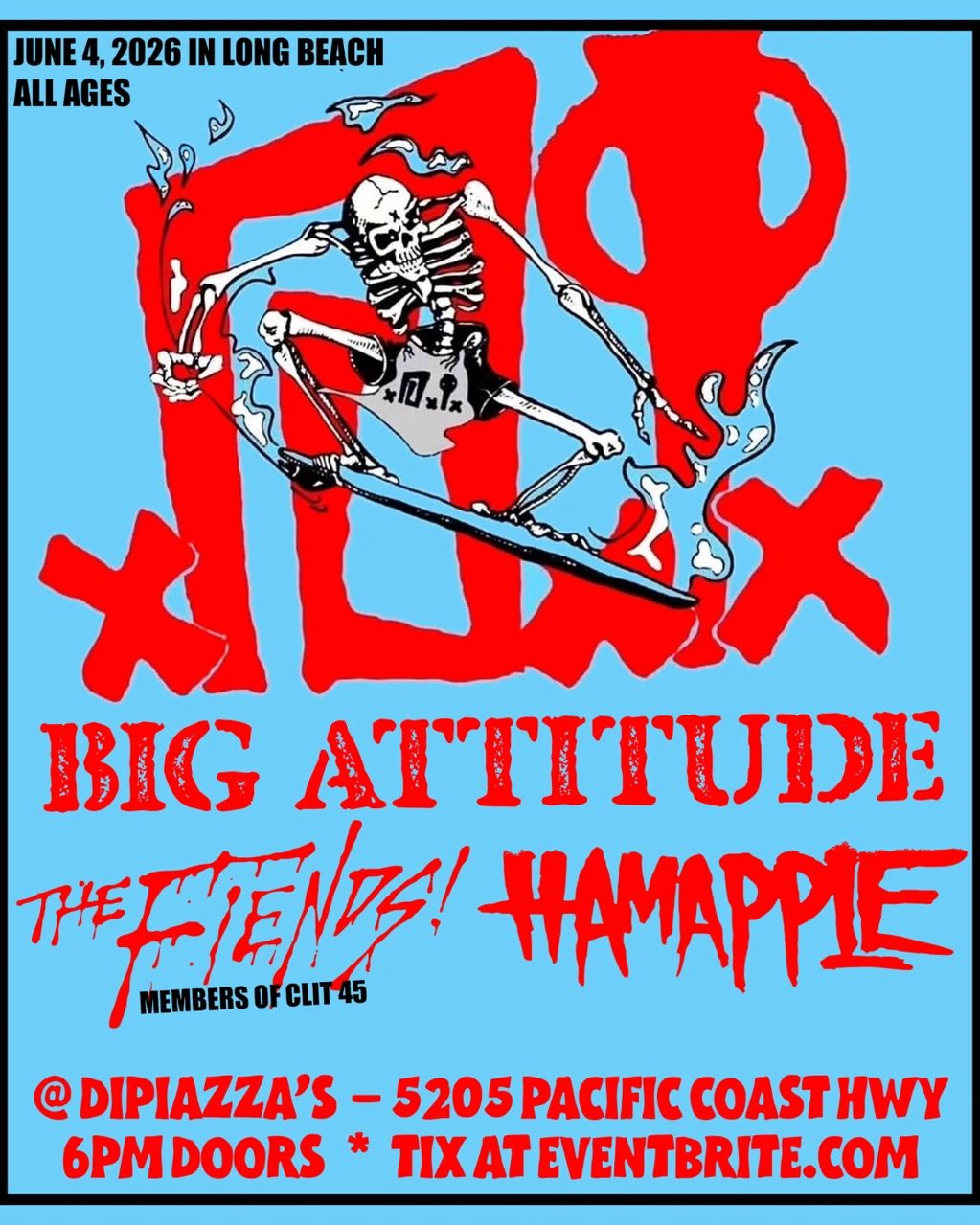 D.I., Big Attitude, The Fiends, Hamapple