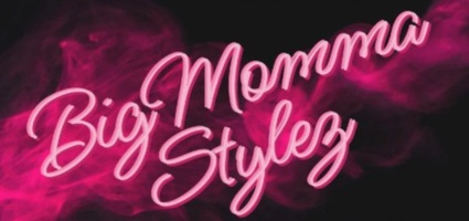 BIG MOMMA STYLEZ