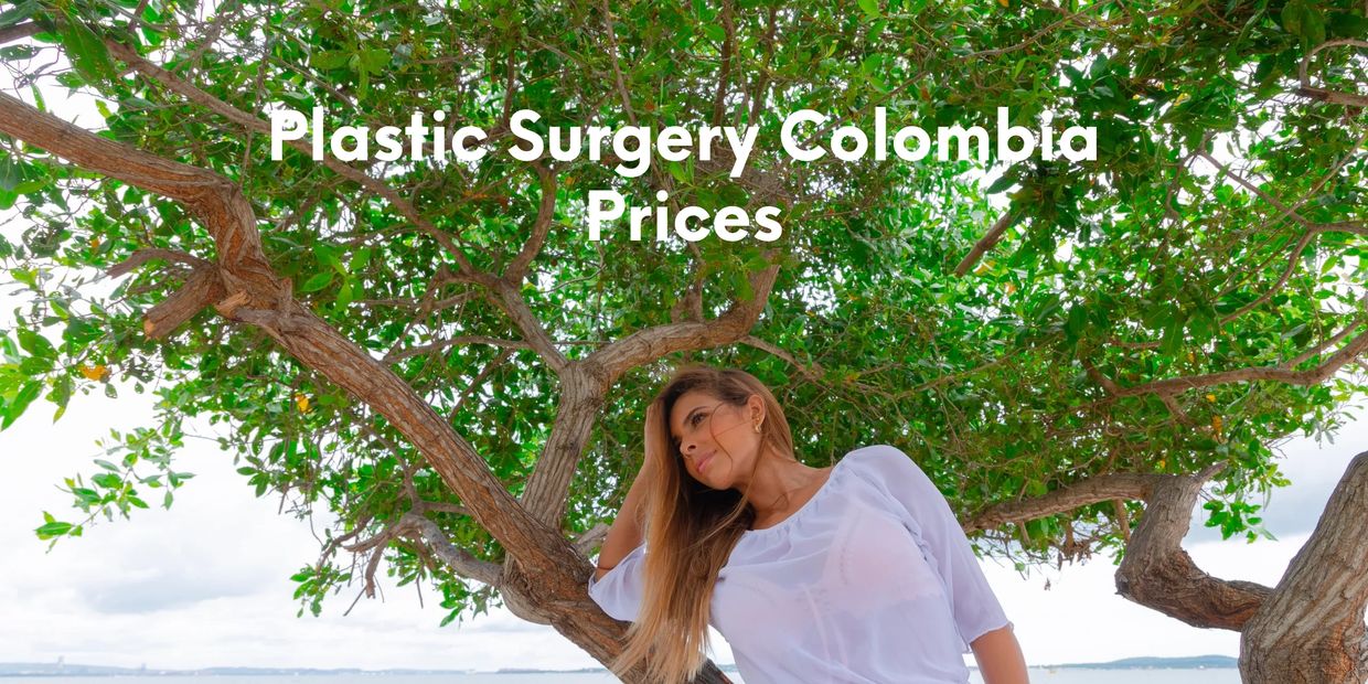 plastic surgery colombia prices