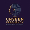 The Unseen Frequency