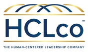 HUMAN-CENTERED LEADERSHIP COMPANY (HCLco)™
