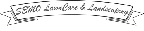 SEMO LawnCare & LandScaping LLC