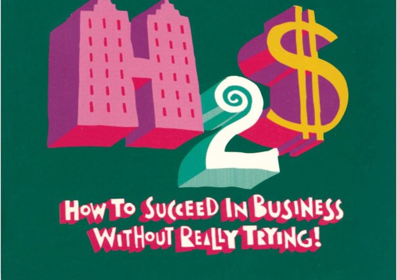 How to Succeed in Business Without Really Trying, the Pulitzer Prize and Tony Award-winning musical,