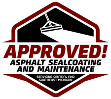 Approved!
 Asphalt Sealcoating and Maintenance