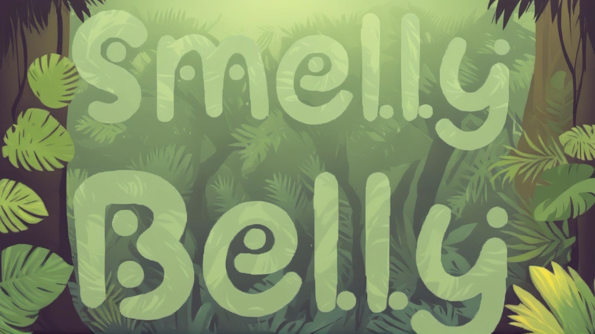 Smelly Belly