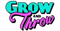 Grow and Throw 