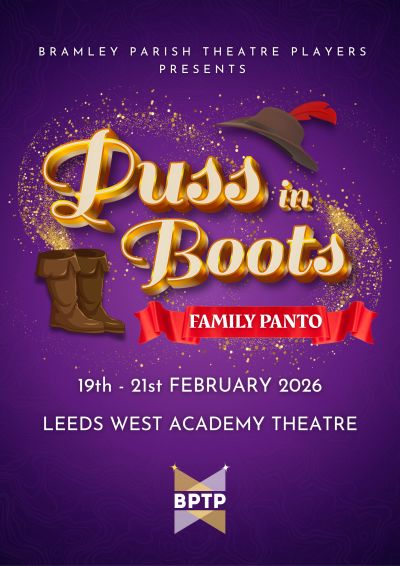 Poster for 'Puss in Boots' family panto by Bramley Parish Theatre Players in February 2026.