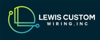 Lewis Custom Wiring, Inc.