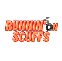 Runnin’ On Scuffs