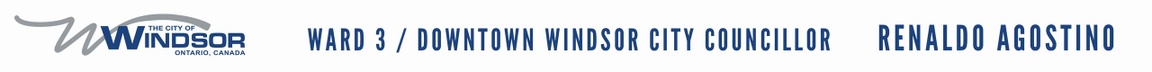 Councillor Renaldo Agostino Downtown Windsor / Ward 3