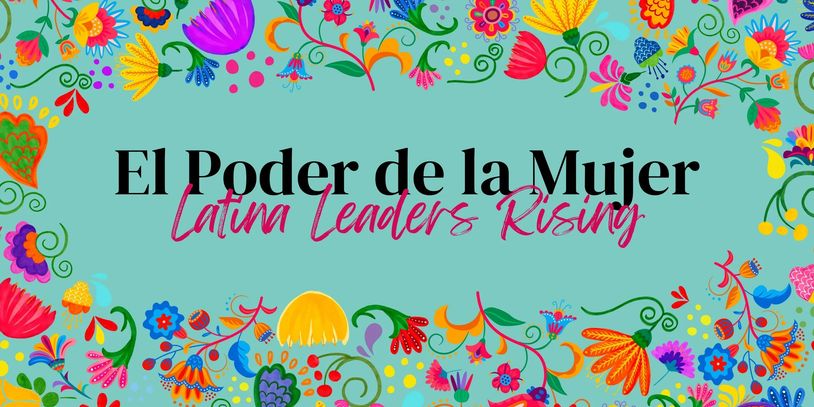 Colorful floral design with Spanish text about Latina women leaders.