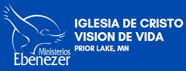 Vision de Vida, Shakopee MN, Ministerios Ebenezer