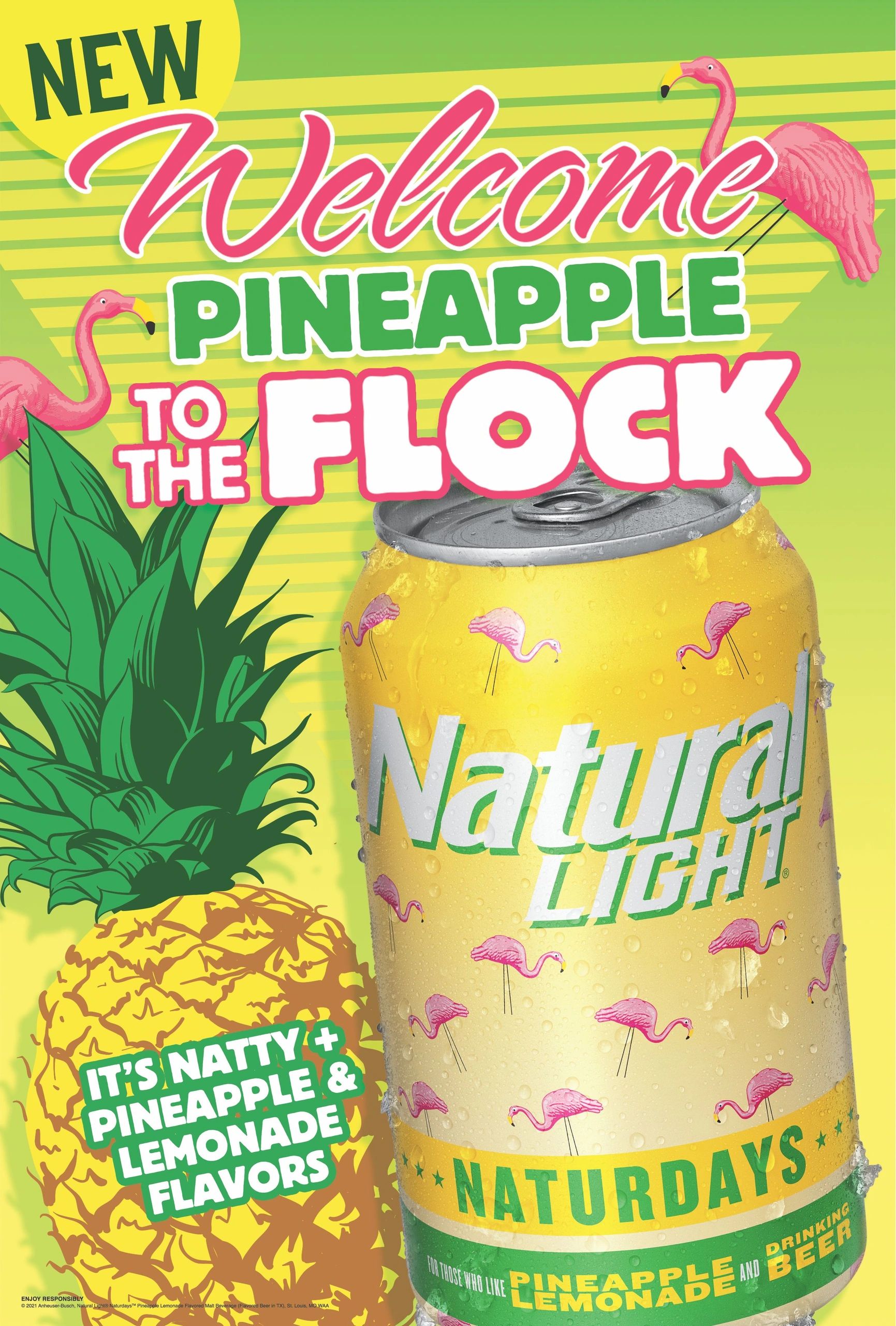 Flocking to a location near you... NATURDAYS PINEAPPLE LEMONADE!