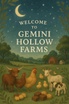 Gemini Hollow Farms