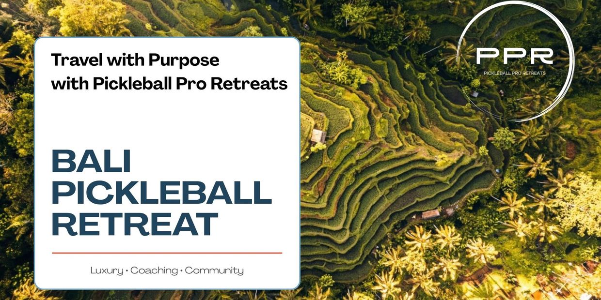 Bali Pickleball Retreat advertised with scenic terraced fields background.