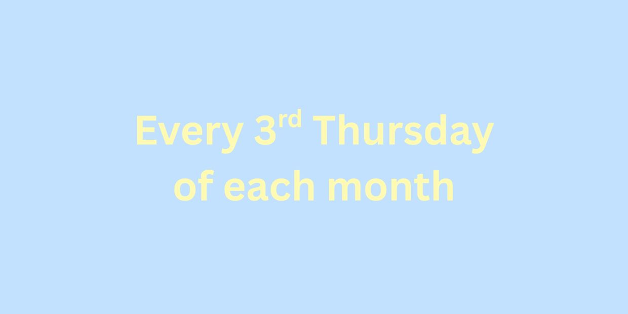 Text on blue background: Every 3rd Thursday of each month