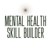 Mental Health Skill Builder