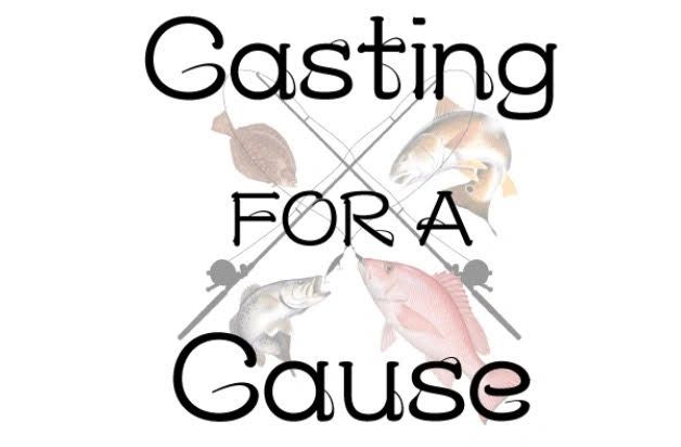 Casting for a Cause