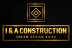 I & A Construction
