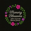 Memory Blossoms