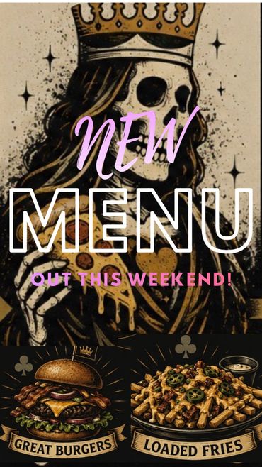 Edgy new menu featuring great burgers and loaded fries.