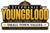 Stephanie Youngblood for Loomis Town Council