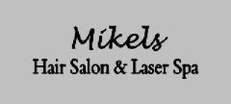 Mikel's Hair Salon & Laser Spa