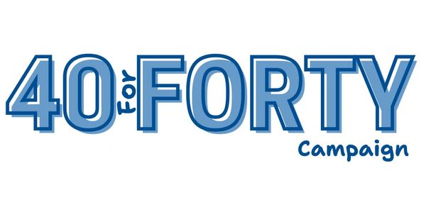 Logo reading '40 for FORTY Campaign' in blue text.