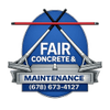 Fair Concrete & Maintenance LLC 