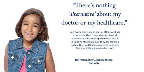 Our "Nothing Alternative" campaign promotes chiropractic as a FIRST CHOICE...not the "alternative".