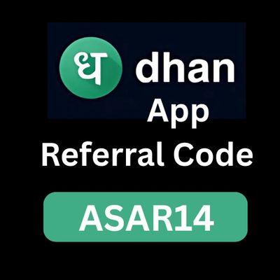 Dhan App Referral Code "ASAR14" – Claim Your ₹500 Bonus and Start Trading