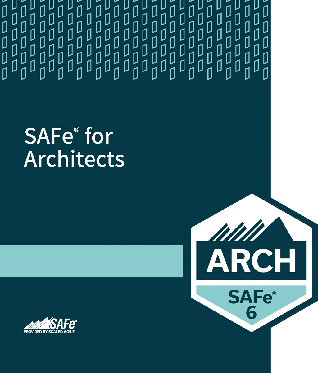 SAFe 6.0 for Architects with SAFe Architect (ARCH) certification