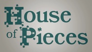House of Pieces