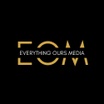 Everything Ours Media