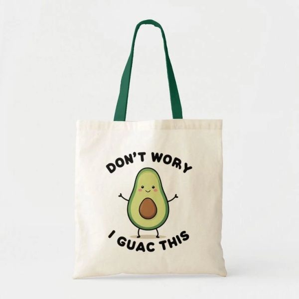 Canvas tote bag with a cute avocado and pun saying.