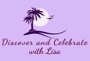 Discover and Celebrate with Lisa