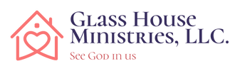 GLASS HOUSE MINISTRIES 