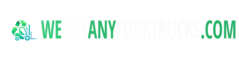 We Buy Any Fork Trucks