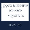 Doug and Jennifer Johnson
MINISTRIES