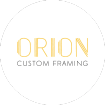 Orion Custom Framing