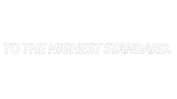 to the highest standard