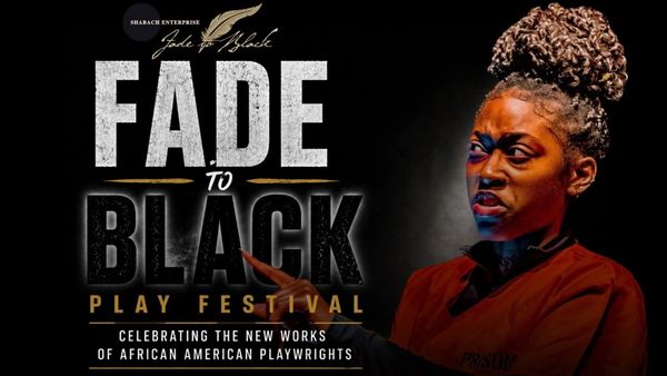 Poster for Fade to Black Play Festival celebrating African American playwrights.