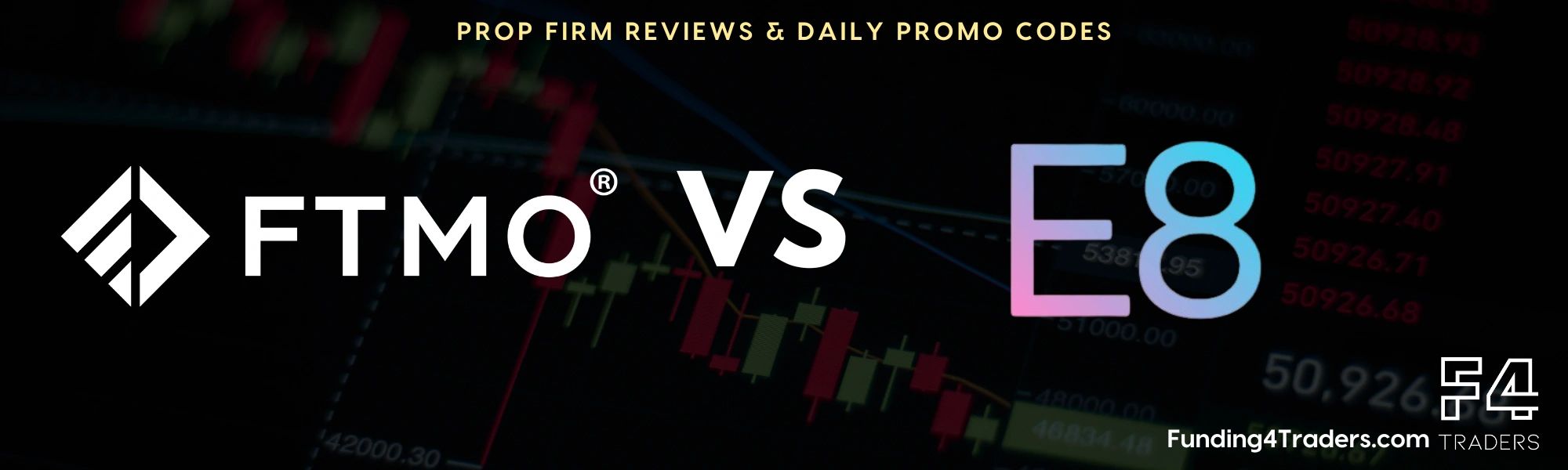 E8 Markets vs FTMO: The 2025 Prop Firm Face-Off