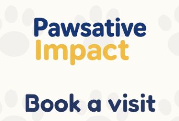 Text promoting 'Pawsative Impact' and booking a visit.