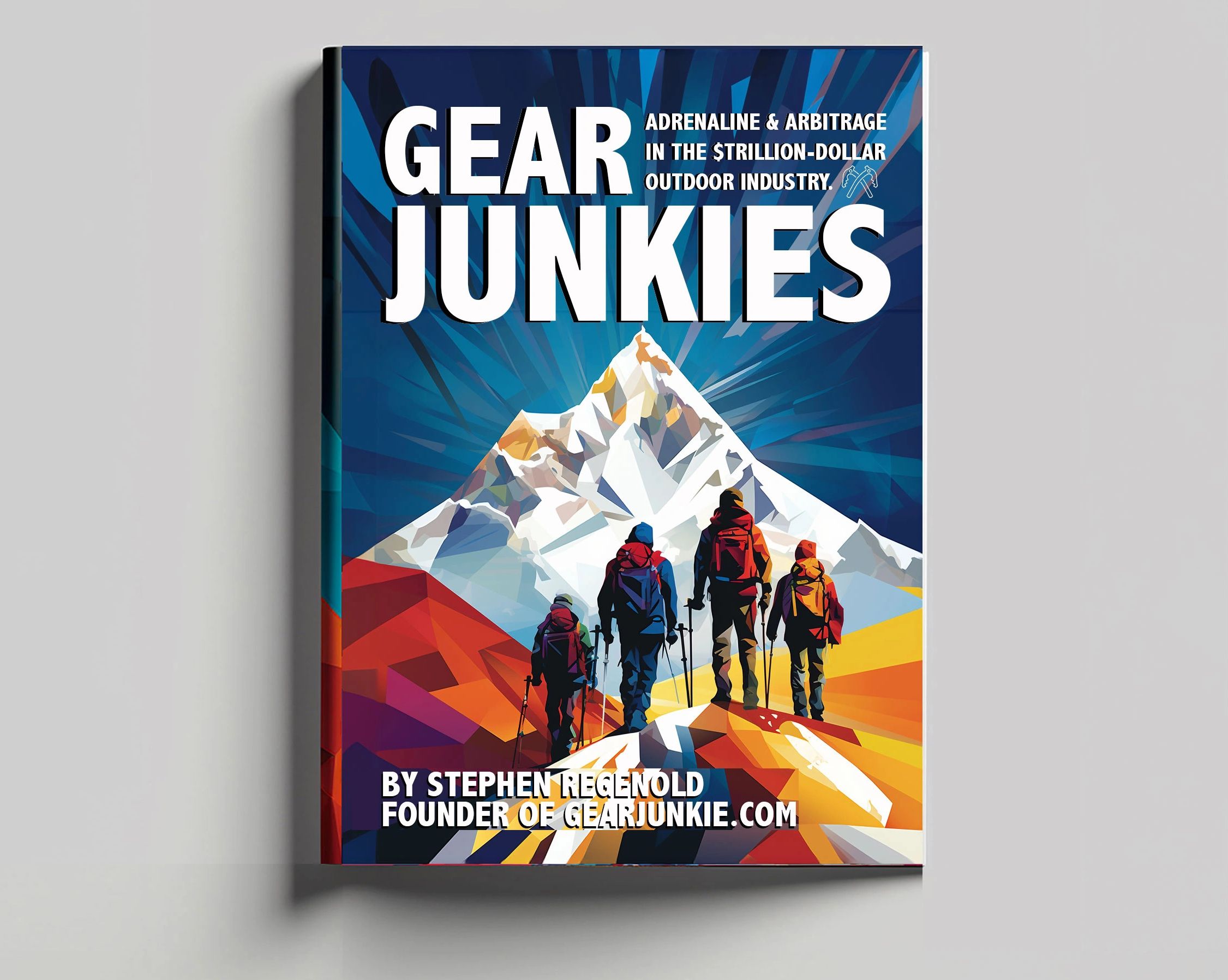 Book cover showing climbers ascending a colorful mountain with bold title "Gear Junkies."