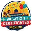 VACATION CERTIFICATES MEXICO