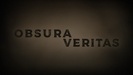 OBSCURA VERITAS