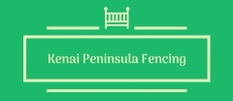 Kenai Peninsula Fencing