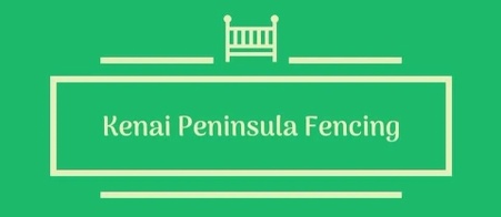 Kenai Peninsula Fencing